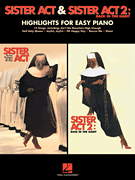 Sister Act and Sister Act #2: Back in the Habit Highlights piano sheet music cover